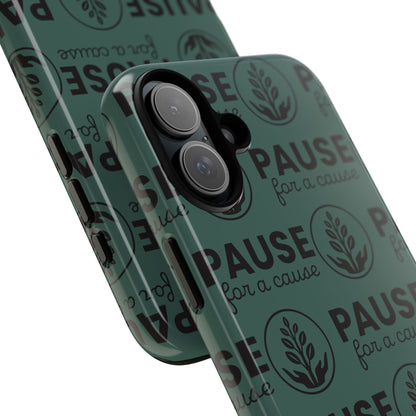 Pause for a Cause Phone Case - Gives Back!
