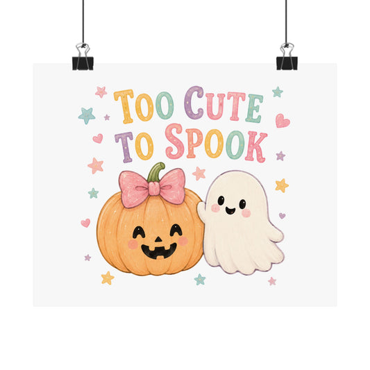 Kid's 'Too Cute to Spook' - Poster