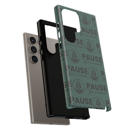 Pause for a Cause Phone Case - Gives Back!