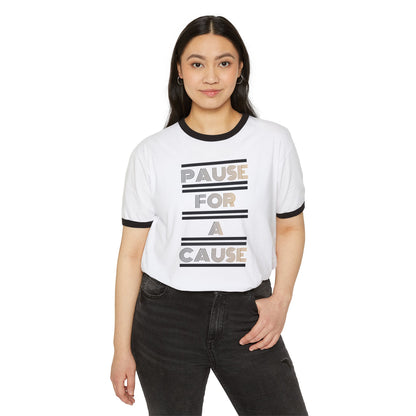 Pause For A Cause Ringer T-Shirt