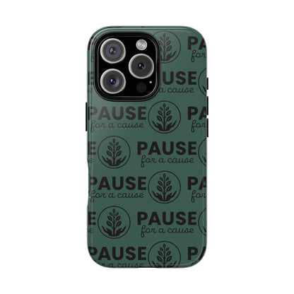 Pause for a Cause Phone Case - Gives Back!