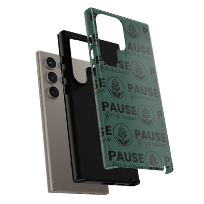 Pause for a Cause Phone Case - Gives Back!
