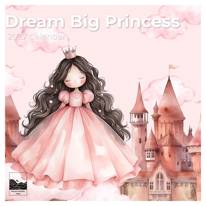 '27 Wall Calendar - Dream Big Princess
