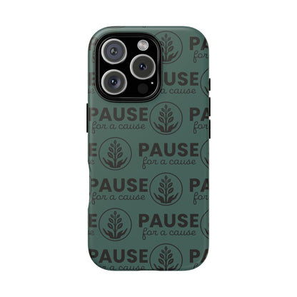 Pause for a Cause Phone Case - Gives Back!