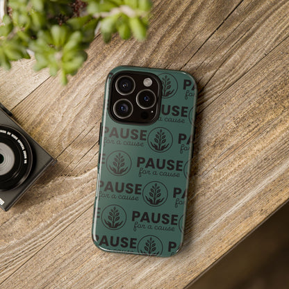 Pause for a Cause Phone Case - Gives Back!