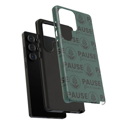 Pause for a Cause Phone Case - Gives Back!